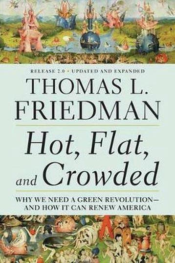 Hot, Flat, and Crowded - Thomas L Friedman 9780312428921, Verzenden, Zo goed als nieuw, Thomas L Friedman