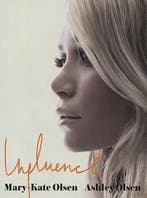 Influence 9781595142108 Mary-Kate Olsen, Verzenden, Gelezen, Mary-Kate Olsen