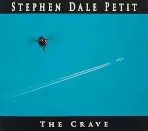 cd digi - Stephen Dale Petit - The Crave, Verzenden, Zo goed als nieuw
