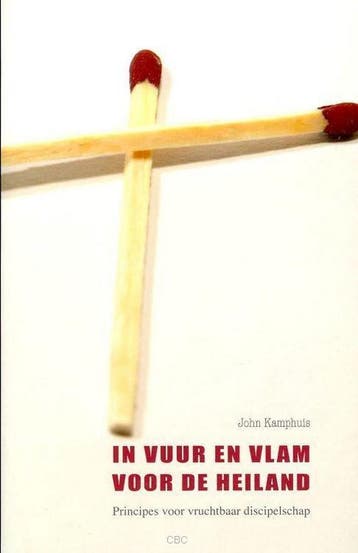 In vuur en vlam voor de Heiland - J. Kamphuis 9789079465118, Verzenden, Zo goed als nieuw, J. Kamphuis