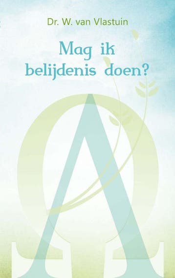 Mag ik belijdenis doen? - W. van Vlastuin 9789462780002, Verzenden, Gelezen, W. van Vlastuin