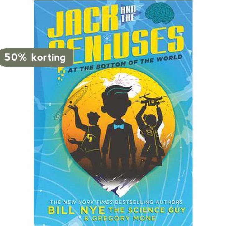 Jack and the Geniuses: At the Bottom of the World - Bill Nye, Boeken, Taal | Engels, Zo goed als nieuw, Verzenden