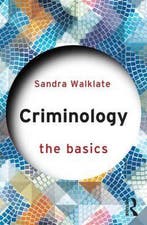 9781138803442 Criminology The Basics | Tweedehands, Boeken, Verzenden, Zo goed als nieuw, Sandra Walklate