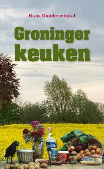Groninger Keuken | Hans Donderwinkel | Nieuw, Ophalen of Verzenden, Nieuw, Hans Donderwinkel
