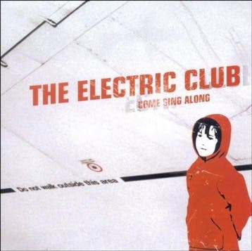 cd - The Electric Club - Come Sing Along, Verzenden, Zo goed als nieuw