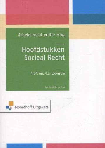 Hoofdstukken sociaal recht Arbeidsrecht editie 2014, Verzenden, Gelezen