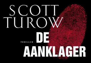 De aanklager / Dwarsligger / 134 - Scott Turow 9789049801250, Verzenden, Gelezen, Scott Turow