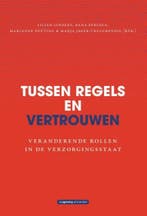 Tussen regels en vertrouwen 9789461644428 Dana Feringa, Boeken, Verzenden, Zo goed als nieuw, Dana Feringa