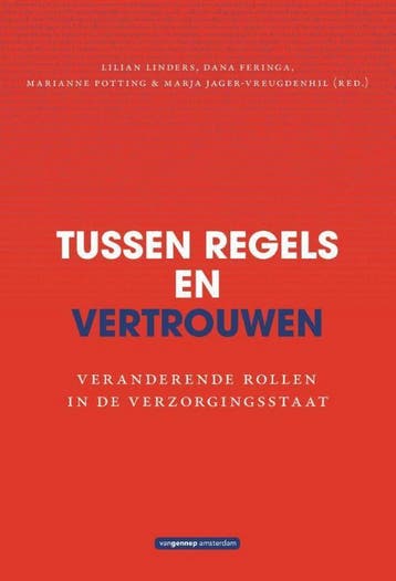 Tussen regels en vertrouwen 9789461644428 Dana Feringa, Verzenden, Zo goed als nieuw, Dana Feringa