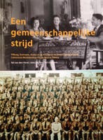 Een gemeenschappelijke strijd 9789090218175 T. Schouten, Verzenden, Gelezen, T. Schouten