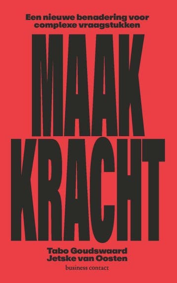 Maakkracht | Tabo Goudswaard; Jetske Oosten | Nieuw, Ophalen of Verzenden, Nieuw, Tabo Goudswaard; Jetske Oosten