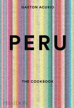 9780714869209 Peru the Cookbook | Tweedehands, Boeken, Verzenden, Gelezen, Gaston Acurio