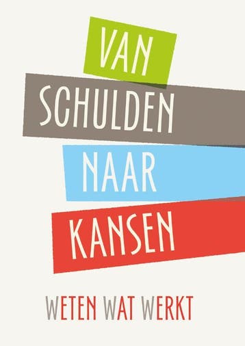 Van Schulden naar Kansen 9789068688474, Verzenden, Zo goed als nieuw