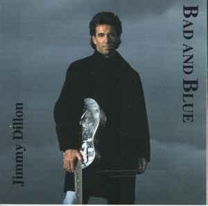 cd - Jimmy Dillon - Bad And Blue, Verzenden, Zo goed als nieuw