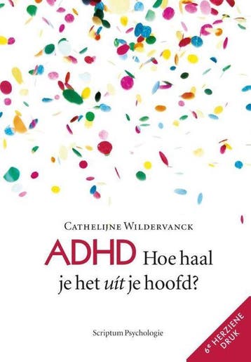 Boek ADHD: Hoe haal je het uit je hoofd? 9789055942770, Verzenden, Zo goed als nieuw