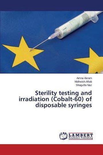 9783659697470 Sterility testing and irradiation (Cobalt-6..., Verzenden, Nieuw, Akram Amna