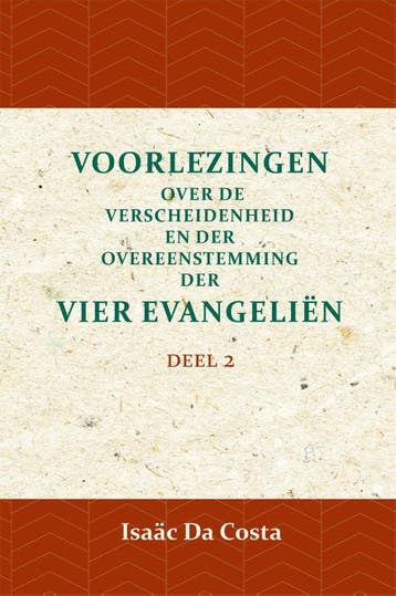 Voorlezing Over De Verscheidenheid En Der Overeenstemming De, Ophalen of Verzenden, Nieuw, Isaäc Da Costa