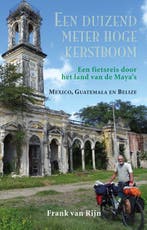 9789038928487 Een duizend meter hoge kerstboom, Verzenden, Nieuw, Frank van Rijn