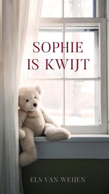 Sophie is kwijt - Els van Weijen 9789083439440, Boeken, Verzenden, Zo goed als nieuw, Els van Weijen
