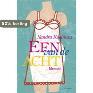 Een van de acht - Sandra Koolmees 9789021803791, Verzenden, Gelezen, Sandra Koolmees