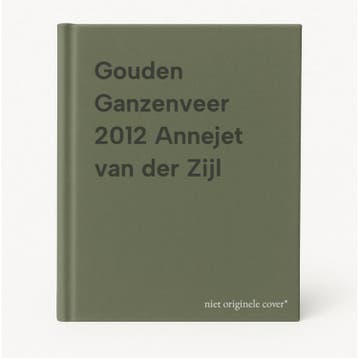 Gouden Ganzenveer 2012 Annejet van der Zijl 9789081942706, Verzenden, Zo goed als nieuw
