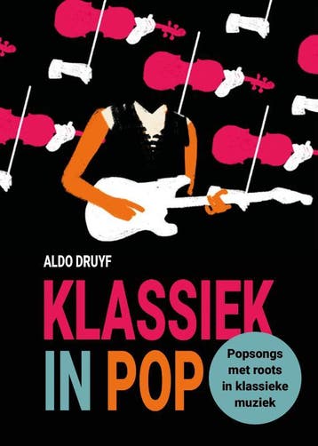 Klassiek In Pop | Aldo Druyf | Nieuw, Ophalen of Verzenden, Nieuw, Aldo Druyf