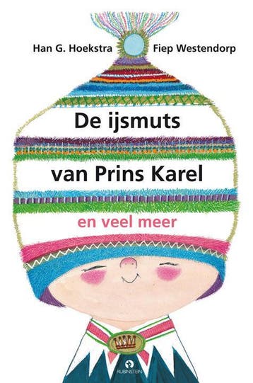 De ijsmuts van Prins Karel en veel meer 9789047620976, Verzenden, Nieuw in verpakking