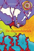 De droomfabriek 9789491962028 Michel Linthorst, Verzenden, Gelezen, Michel Linthorst
