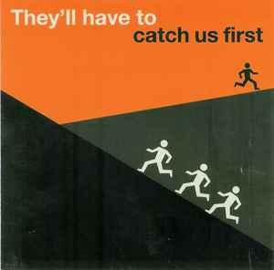 cd - Various - Theyll Have To Catch Us First, Verzenden, Zo goed als nieuw