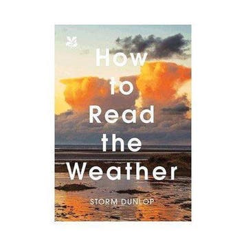 How to Read the Weather - Storm Dunlop 9781911358244, Verzenden, Zo goed als nieuw, Storm Dunlop