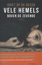 Vele hemels boven de zevende 9789044622805 Griet op de Beeck, Verzenden, Gelezen, Griet op de Beeck