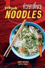 9781607747758 Pok Pok Noodles: Recipes from Thailand and ..., Boeken, Verzenden, Nieuw, Andy Ricker