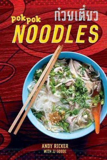 9781607747758 Pok Pok Noodles: Recipes from Thailand and ..., Boeken, Verzenden, Nieuw, Andy Ricker