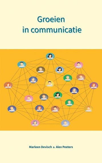 Groeien In Communicatie | Alex Peeters & Marleen Devisch, Ophalen of Verzenden, Nieuw, Alex Peeters & Marleen Devisch