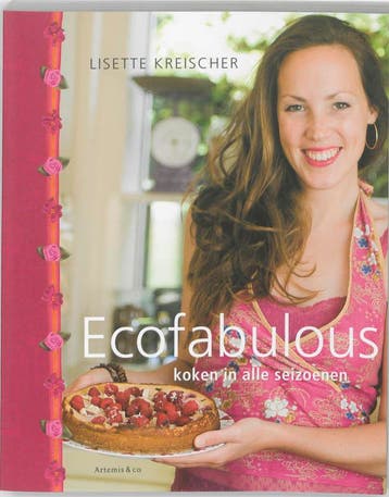 Ecofabulous koken in alle seizoenen - Lisette Kreischer, Boeken, Verzenden, Zo goed als nieuw, Lisette Kreischer