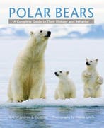 9781421403052 Polar Bears - A Complete Guide to Their Bio..., Verzenden, Zo goed als nieuw, Andrew E. Derocher
