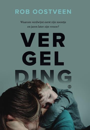 Vergelding - Rob Oostveen 9789464506020, Verzenden, Zo goed als nieuw, Rob Oostveen
