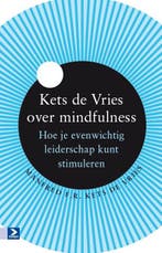 Hoe je evenwichtig leiderschap kunt stimuleren 9789462200845, Verzenden, Zo goed als nieuw, Manfred F.R. Kets de Vries