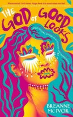 The God of Good Looks | 9780241616710 | Breanne Mc Ivor, Boeken, Romans, Zo goed als nieuw, Breanne Mc Ivor