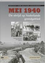 MEI 1940 - DE STRIJD OP NEDERLANDS GRONDGEBIED 9789012089593, Verzenden, Gelezen