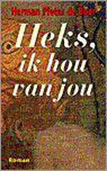 Heks, ik hou van jou - H.P. de Boer 9789055012732, Verzenden, Gelezen, H.P. de Boer
