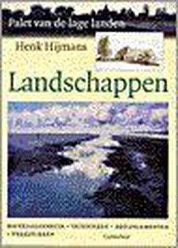 Landschappen / Palet van de lage landen 9789021328287, Boeken, Hobby en Vrije tijd, Verzenden, Zo goed als nieuw, H. Hijmans