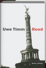 Rood | Uwe Timm & Gerrit Bussink, Boeken, Ophalen of Verzenden, Gelezen, Uwe Timm & Gerrit Bussink