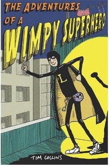 The Adventures of a Wimpy Superhero - Tim Collins, Verzenden, Zo goed als nieuw, Tim Collins