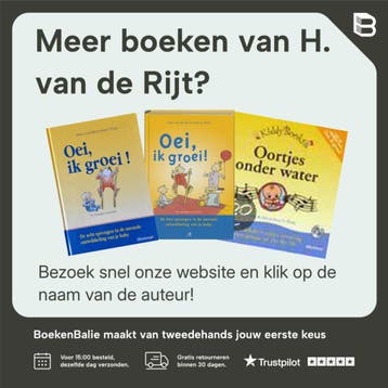 Oei, ik groei! / Oei, ik groei! - H. van de Rijt, Verzenden, Zo goed als nieuw, H. van de Rijt