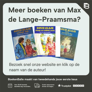 Goud-Elsje na de grote storm - Max de Lange-Praamsma, Boeken, Verzenden, Gelezen, Max de Lange-Praamsma