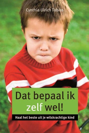 Dat bepaal ik zelf wel! - Cynthia Ulrich Tobias, Verzenden, Gelezen, Cynthia Ulrich Tobias