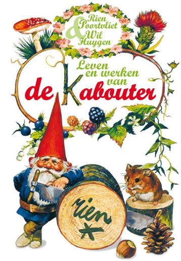 Leven En Werken Van De Kabouter | Nieuw, Ophalen of Verzenden, Nieuw, Wil Huygen; Rien Poortvliet