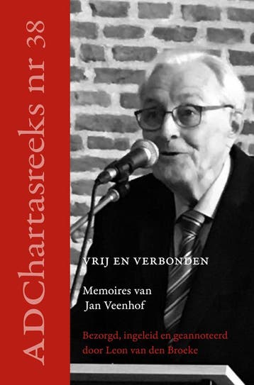 Vrij en verbonden / Ad Chartas-reeks / 38 - Jan Veenhof, Verzenden, Gelezen, Jan Veenhof