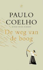 De weg van de boog 9789029543842 Paulo Coelho, Boeken, Verzenden, Gelezen, Paulo Coelho